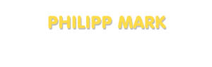 Der Vorname Philipp Mark